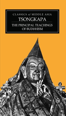 The Principal Teachings of Buddhism by Roach, Geshe Michael