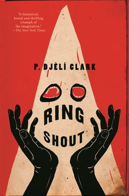 Ring Shout by Clark, P. Dj&#195;&#168;l&#195;&#173;