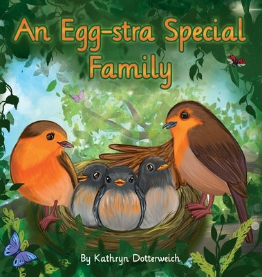 An Egg-Stra Special Family by Dotterweich, Kathryn