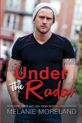 Under The Radar by Moreland, Melanie