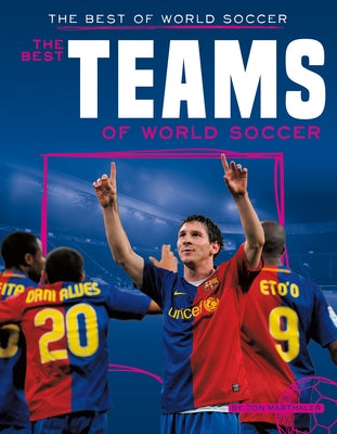 Best Teams of World Soccer by Marthaler, Jon
