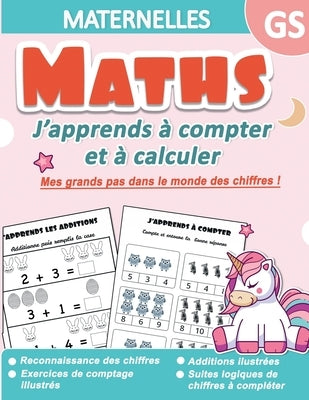 Maths Maternelles GS: J'apprends à compter et à calculer - Mes grands pas dans le monde des chiffres ! Reconnaissance des chiffres, Exercice by Editions, Les Petits Champions de Maths