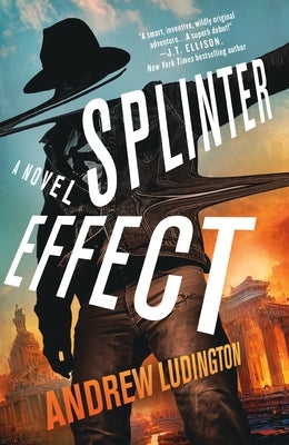 Splinter Effect by Ludington, Andrew