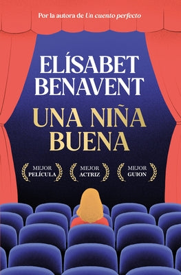 Una Niña Buena / A Good Girl by Benavent, Elisabet