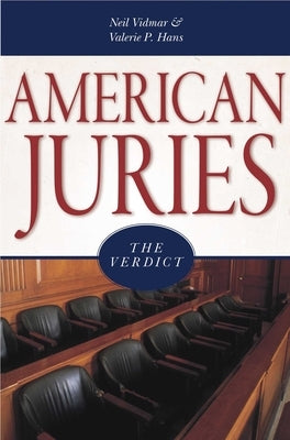 American Juries: The Verdict by Vidmar, Neil