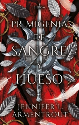 Primigenia de Sangre Y Hueso by Armentrout, Jennifer L.