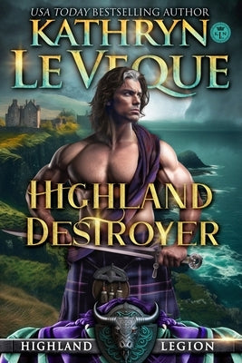 Highland Destroyer: A Medieval Romance by Le Veque, Kathryn