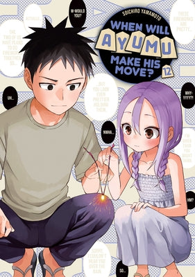 When Will Ayumu Make His Move? 12 by Yamamoto, Soichiro