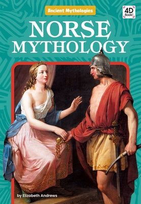 Norse Mythology by Andrews, Elizabeth