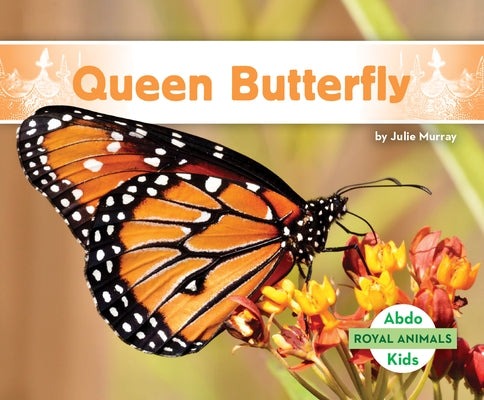 Queen Butterfly by Murray, Julie