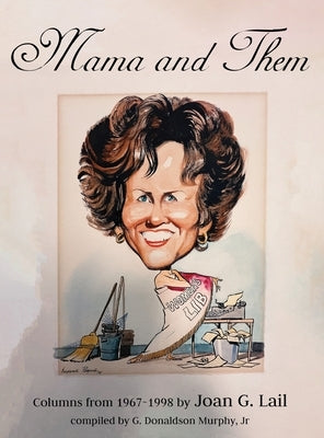 Mama and Them by Murphy, G. Donaldson, Jr.