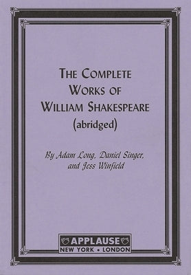 Complete Works Of William Shakespeare by Long, Adam