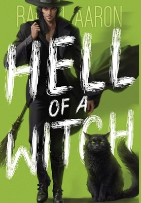 Hell of a Witch by Aaron, Rachel