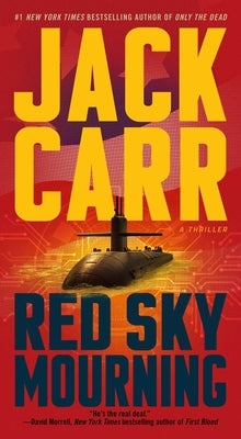 Red Sky Mourning: A Thriller by Carr, Jack