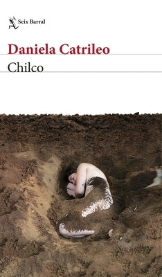 Chilco (Novela) by Catrileo, Daniela