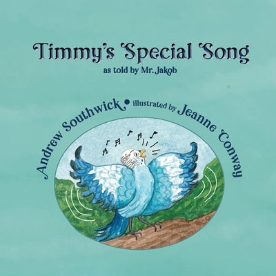 Timmy's Special Song by Southwick, Andrew