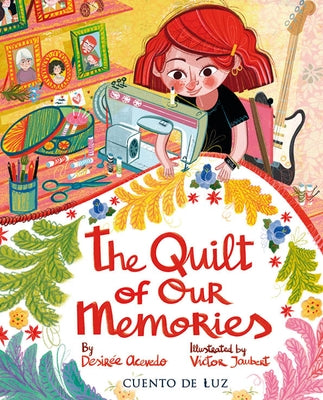 The Quilt of Our Memories by Acevedo, Desir&#195;&#169;e