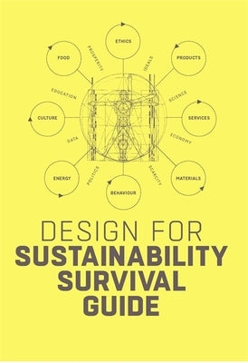 Design for Sustainability Survival Guide by Bakker, Conny