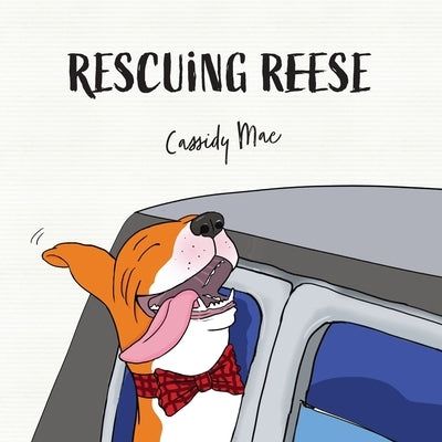 Rescuing Reese by Mae, Cassidy