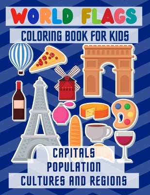 World flags coloring book: Learn All Countries and cultures of the World / Geography Gift for Kids and Adults by Books Innovator