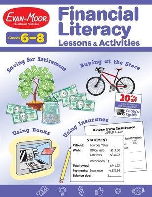 Financial Literacy Lessons and Activities, Grade 6 - 8 Teacher Resource by Evan-Moor Educational Publishers