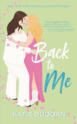 Back to Me by Duggan, Katie