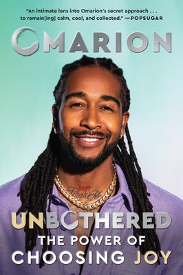 Unbothered: The Power of Choosing Joy by Omarion