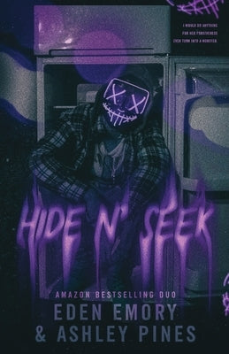 Hide n' Seek: A Dark Dystopian Romance by Emory, Eden