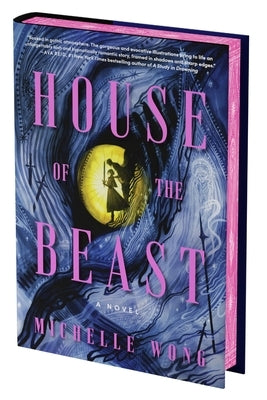 House of the Beast (Deluxe Limited Edition) by Wong, Michelle