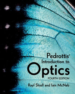 Pedrottis' Introduction to Optics by Shiell, Rayf