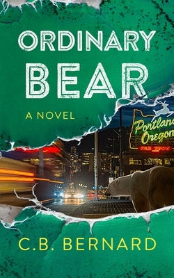 Ordinary Bear by Bernard, C. B.