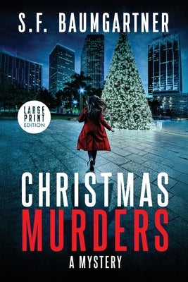 Christmas Murders: A Mystery (Large Print) by Baumgartner, S. F.