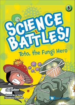 Toto, the Fungi Hero by Choi, Jaehoon