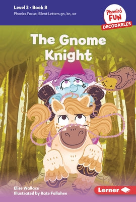 The Gnome Knight: Book 8 by Wallace, Elise