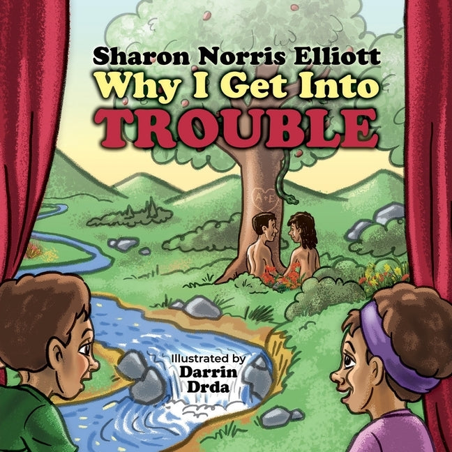 Why I Get Into Trouble: I Really Need to Know: I Really Need to Know Book 1 by Elliott, Sharon Norris