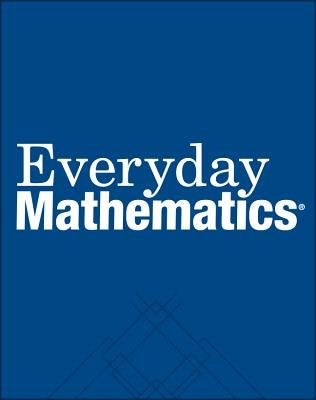 Everyday Mathematics, Grade 5, Student Material Set (Journals 1 & 2) [With Paperback] by Bell, Max