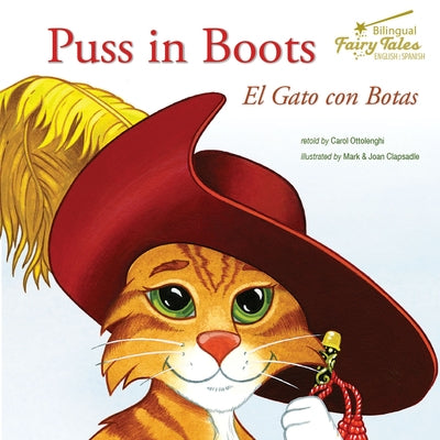 Bilingual Fairy Tales Puss in Boots: El Gato Con Botas by Ottolenghi, Carol