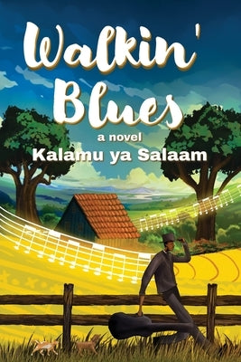 Walkin' Blues by Salaam, Kalamu Ya