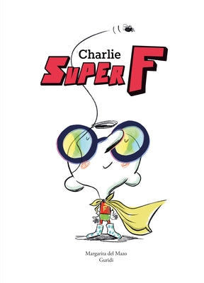 Charlie Super F by del Mazo, Margarita