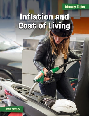 Inflation and Cost of Living by Marsico, Katie