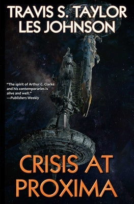 Crisis at Proxima by Taylor, Travis S.