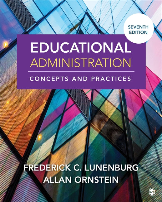 Educational Administration: Concepts and Practices by Lunenburg, Fred C.