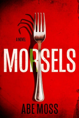 Morsels by Moss, Abe