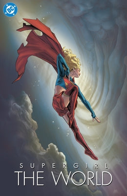 Supergirl: The World by Various
