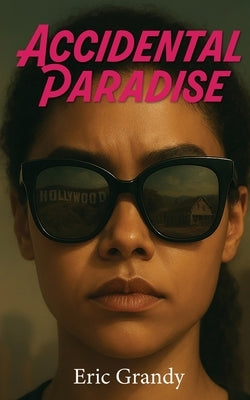 Accidental Paradise by Grandy, Eric