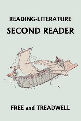Reading-Literature: Second Reader (Yesterday's Classics) by Treadwell, Harriette Taylor