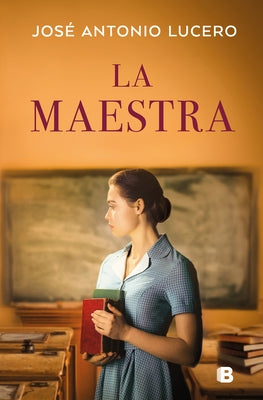 La Maestra / The Teacher by Lucero, Jos? Antonio