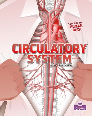 Circulatory System by Brink, Tracy Vonder