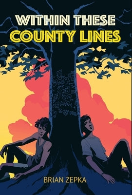 Within These County Lines by Zepka, Brian