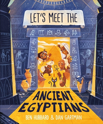 Let's Meet the Ancient Egyptians by Hubbard, Ben